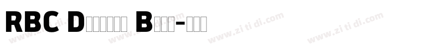 RBC Display Bold字体转换 RBC Display Bold字体转换